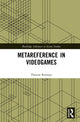 Book cover of: Metareference in Videogames
