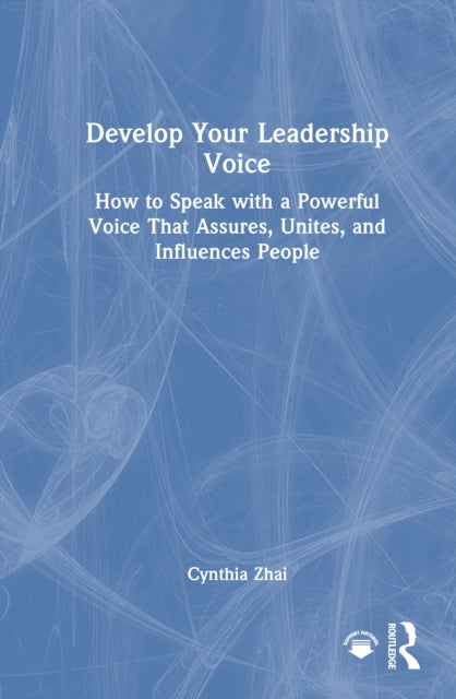 Book cover of: Develop Your Leadership Voice