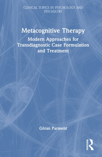 Book cover of: Metacognitive Therapy