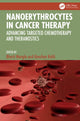 Book cover of: Nanoerythrocytes in Cancer Therapy