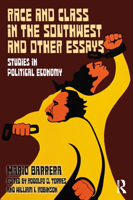 Book cover of: Race and Class in the Southwest and Other Essays