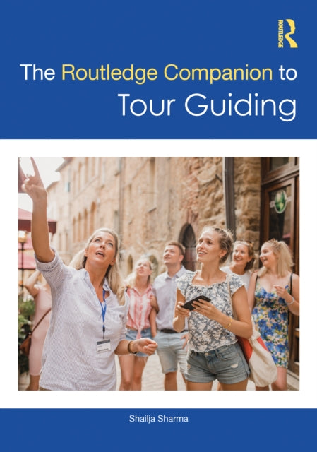 Book cover of: Routledge Companion to Tour Guiding