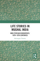 Book cover of: Life Stories in Mughal India