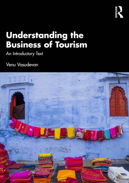 Book cover of: Understanding the Business of Tourism