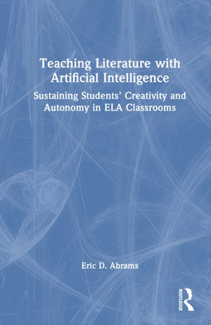 Teaching Literature with Artificial Intelligence