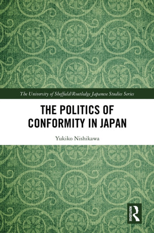 The Politics of Conformity in Japan