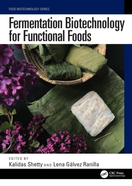 Book cover of: Fermentation Biotechnology for Functional Foods