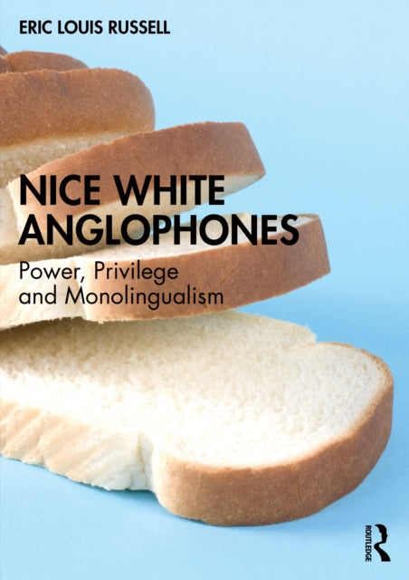 Book cover of: Nice White Anglophones