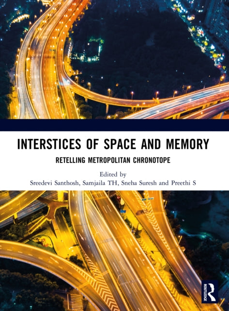 Book cover of: Interstices of Space and Memory. By: Sreedevi Santhosh