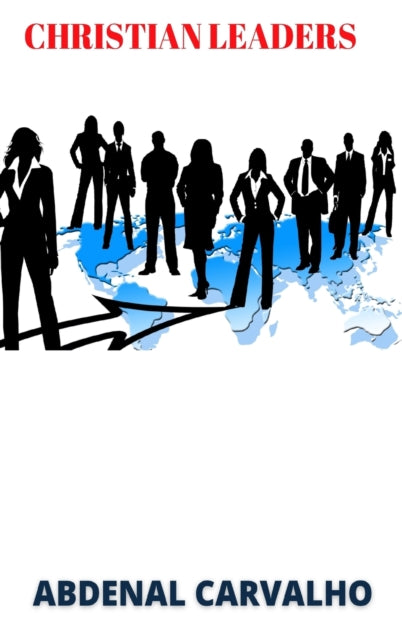 Book cover of: Christian Leaders. By: Abdenal Carvalho