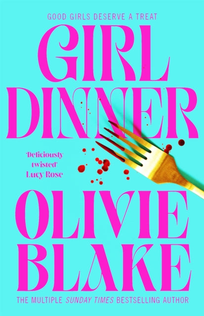 Book cover of: Girl Dinner. By: Olivie Blake