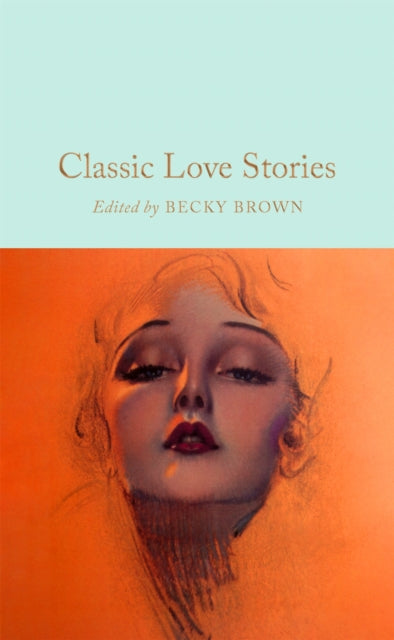 Classic Love Stories 9781035014903 Becky Brown