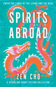 Book cover of: Spirits Abroad. By: Zen Cho