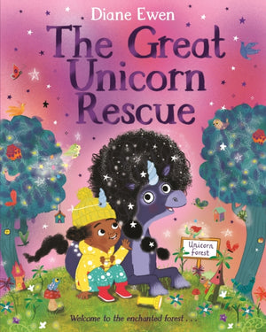 Great Unicorn Rescue, A magical adventure about facing your fears