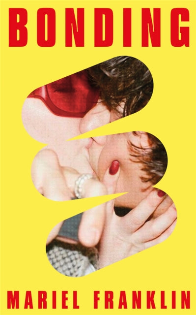Book cover of: Bonding. By: Melissa Franklin