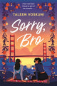 Sorry, Bro 9781035018000 Taleen Voskuni