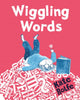 Wiggling Words 9781035019717 Kate Rolfe