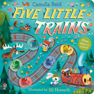Five Little Trains, A Nursery Rhyme Counting Book for Toddlers