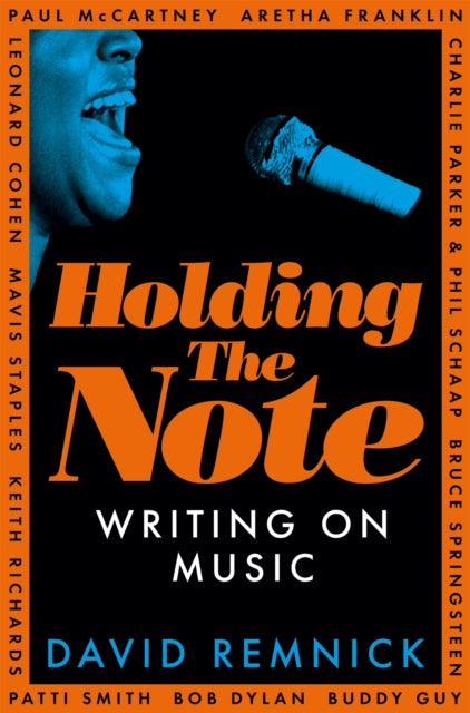 Book cover of: Holding the Note. By: David Remnick