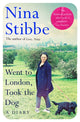 Book cover of: Went to London, Took the Dog. By: Nina Stibbe