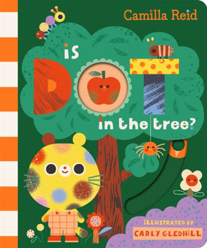 Is Dot in the Tree?, A Sliding Tab and Mirror Book for Toddlers