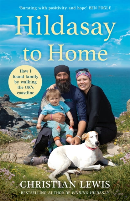 Hildasay to Home, How I Found a Family by Walking the UK's Coastline 9781035033782 Christian Lewis
