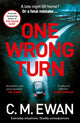 Book cover of: One Wrong Turn. By: C. M. Ewan