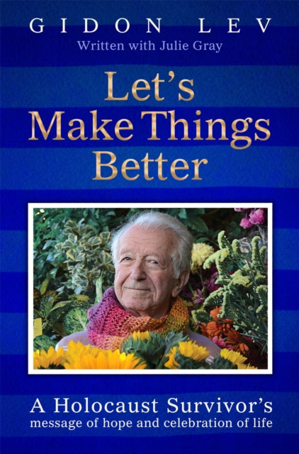 Book cover of: Let's Make Things Better. By: LEV, GIDON