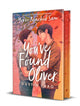 You've Found Oliver