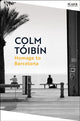 Homage to Barcelona 9781035054879 Colm Tóibín