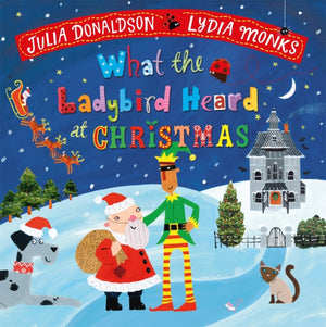 What the Ladybird Heard at Christmas, The Perfect Christmas Gift