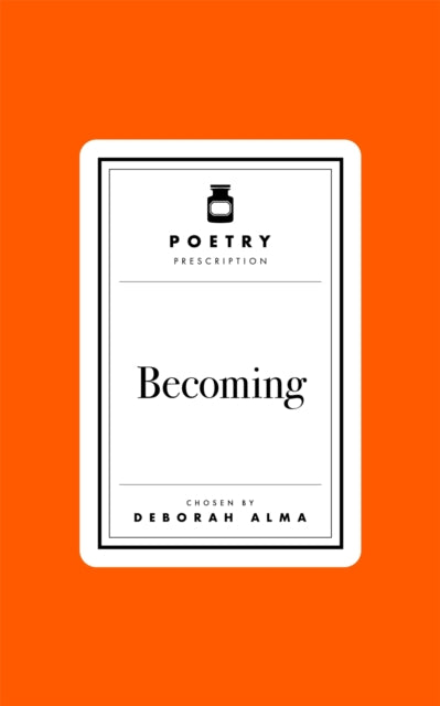 Poetry Prescription: Becoming