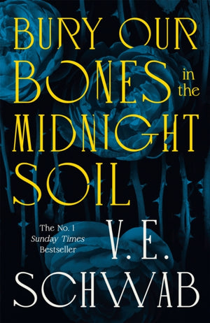 Bury Our Bones in the Midnight Soil