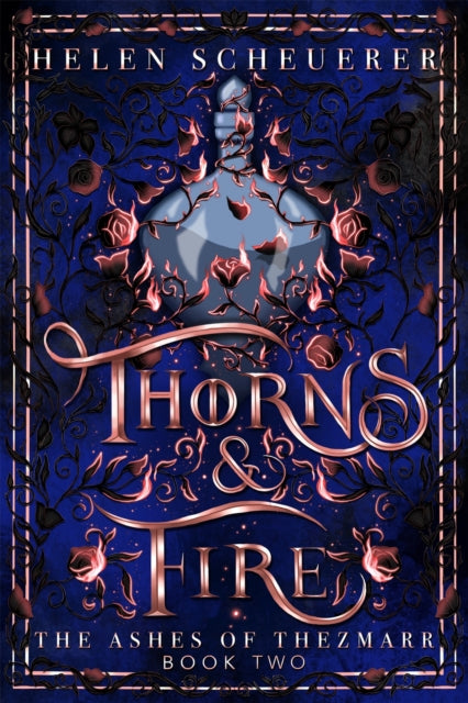 Thorns & Fire