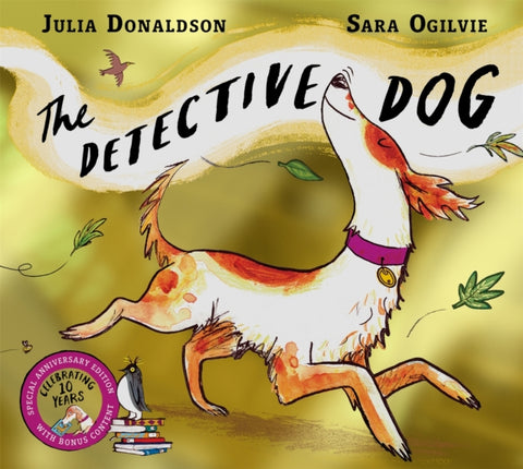 The Detective Dog 10th Anniversary Edition