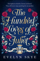 Book cover of: Hundred Loves of Juliet. By: Evelyn Skye
