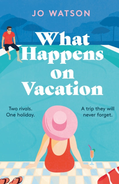 Book cover of: What Happens On Vacation. By: Jo Watson