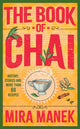 Book cover of: Book of Chai. By: Mira Manek