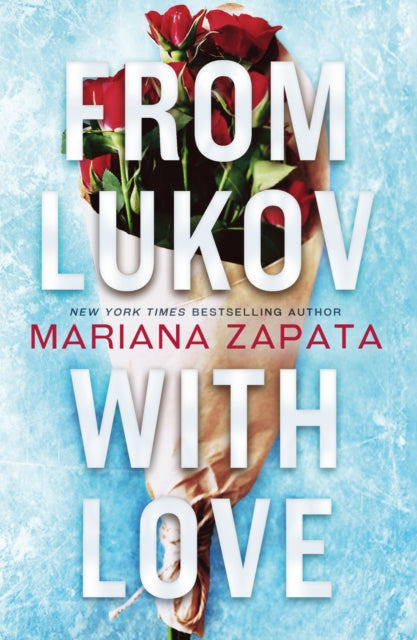 From Lukov with Love, The sensational TikTok hit from the queen of the slow-burn romance! 9781035402823 Mariana Zapata