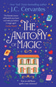 Book cover of: The Anatomy of Magic. By: J. C. Cervantes
