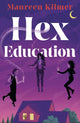 Book cover of: Hex Education. By: Maureen Kilmer