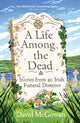 Book cover of: Life Among the Dead. By: David McGowan
