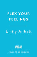 Flex Your Feelings