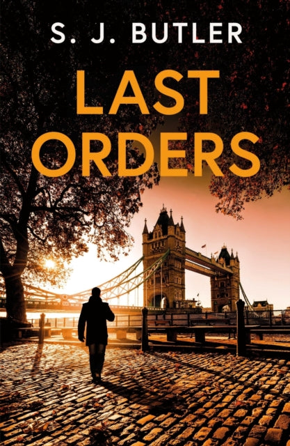 Book cover of: Last Orders. By: S. J. Butler