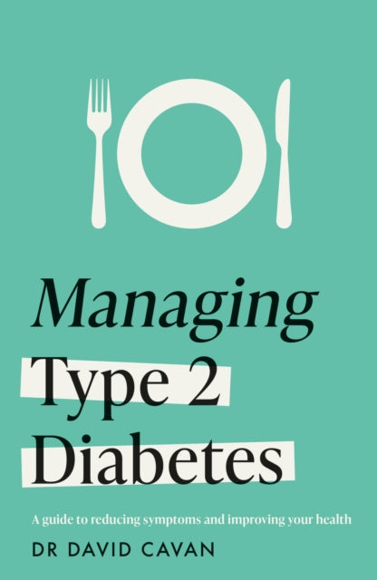 Managing Type 2 Diabetes (Headline Health Series)
