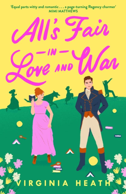 Book cover of: All's Fair in Love and War. By: Virginia Heath