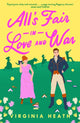 Book cover of: All's Fair in Love and War. By: Virginia Heath