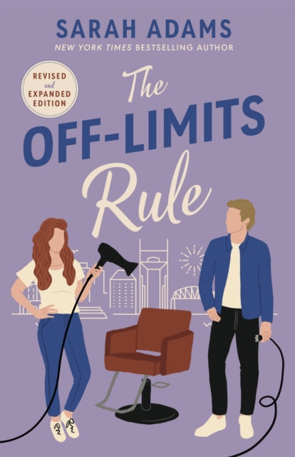 Off-Limits Rule, An EXTENDED edition rom-com from the author of the TikTok sensation THE CHEAT SHEET!