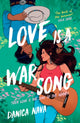 Book cover of: Love is a War Song