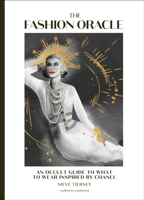 Fashion Oracle, An occult guide to what to wear inspired by Chanel 9781035421930 Nieve Tierney